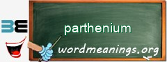 WordMeaning blackboard for parthenium